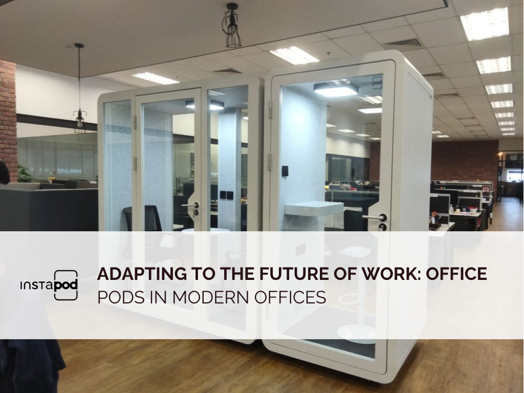 InstaPod, Office Pod Furniture, Office Pods, Phone Booth Furniture, Phone Booths