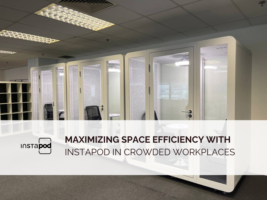 Maximizing Space Efficiency with Instapod in Crowded Workplaces