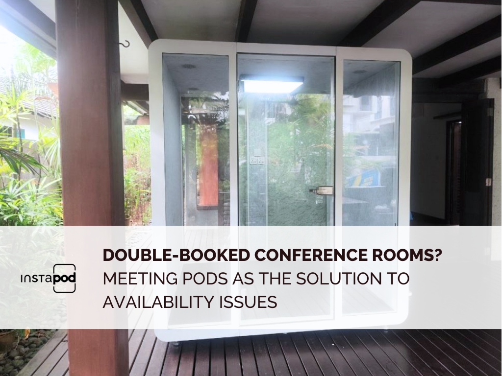 Double-Booked Conference Rooms , Meeting Pod Solutions , Availability Issues